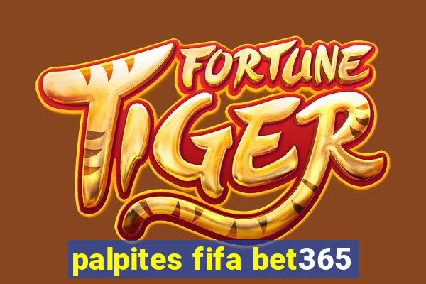 palpites fifa bet365